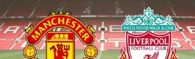 曼联与利物浦首发大赛。
